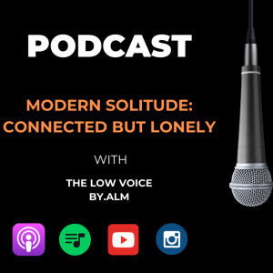 Modern Solitude: Connected but Lonely