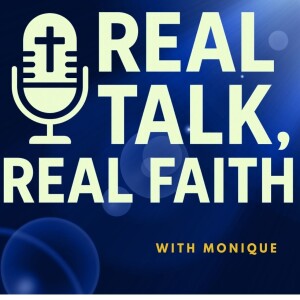 The Truth Sets us Free | Real Talk Real Faith | Try Again with Monique