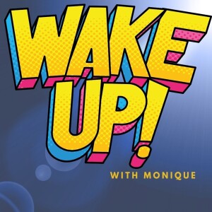 Triggered | Wake Up Call | Try Again with Monique