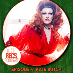 The Recs Meets Kate Butch