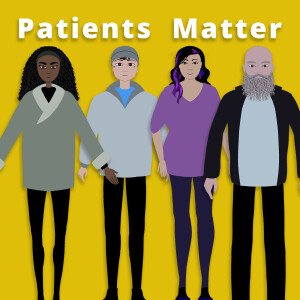 Patients Matter - Episode 1