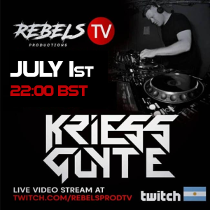 Kriess Guyte Live @ Rebel Productions (Twitch) 01.07.2020 (SS102)