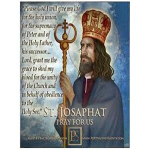 Deepertruth: Stand In The Gap With Us And Holy Priest-Martyr Josaphat
