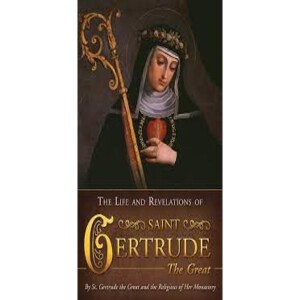 Deepertruth: Stand In the Gap With Us And St. Gertrude the Great
