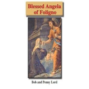 Deepertruth: Stand In The Gap With Us And Saint Angela of Foligno ”the Mistress