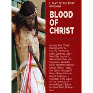Deepertruth: Litany of the Most Precious Blood of our Lord Jesus Christ
