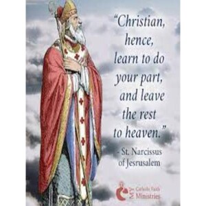 Deepertruth: Stand In The Gap With Us And Saint Narcissus of Jerusalem