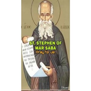 Deepertruth: Stand In The Gap With Us And Saint Stephen of Mar Saba