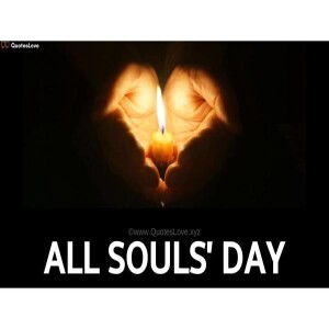 Deepertruth:  Novena for the Poor Souls In Purgatory Day 7/All Souls Day Nov 2