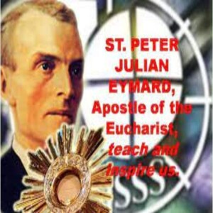 Deepertruth: Saint Peter Julian Eymard “a little like Jacob, always on a journey