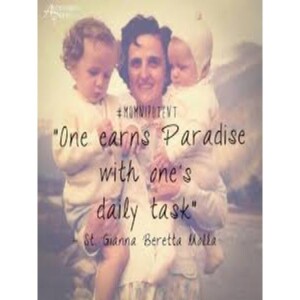 Deepertruth: Stand In The Gap With Us And St. Gianna Beretta Molla