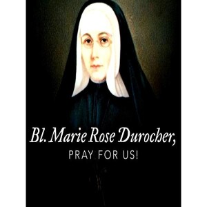 Deepertruth: Stand In The Gap With Us And Blessed Marie-Rose Durocher the saint