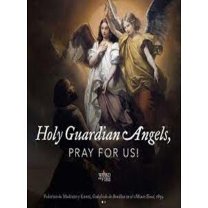 Deepertruth: Stand In The Gap With Us On The Feast of the Guardian Angels