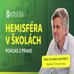 Riaditeľ ZŠ Mudroňova: Hemisféra dáva vzdelávaniu zmysel