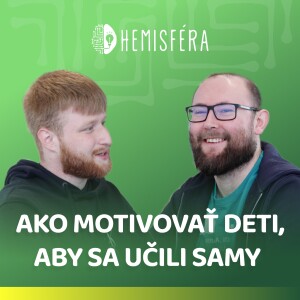 Ako motivovať deti, aby sa učili samy