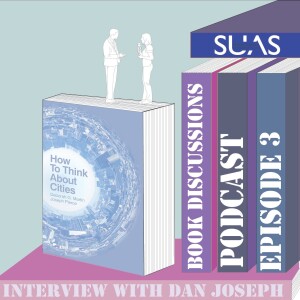 The Book Discussions Episode 3: Deborah G. Martin and Joseph Pierce - How to Think About Cities