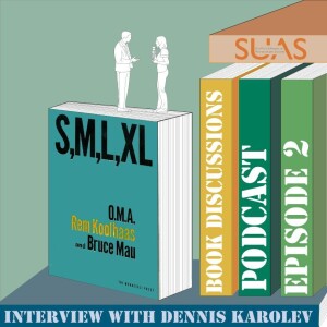 The Book Discussions Episode 2: Rem Koolhaas - S,M,L,XL