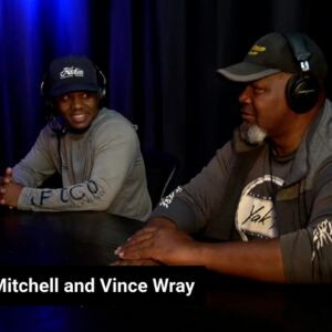 Ep 282| Matthew Mitchell and Vince Wray