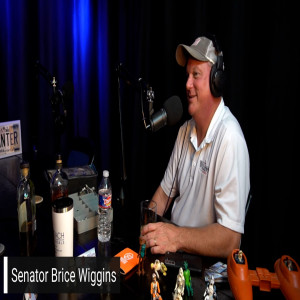 Ep 137| Senator Brice Wiggins