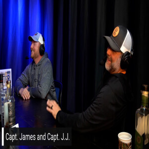 Ep 161| Capt. J.j. Brumble and Capt. James McCanless