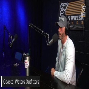 Ep 86| Captain Kyle Johnson from Coastal Waters Outfitters