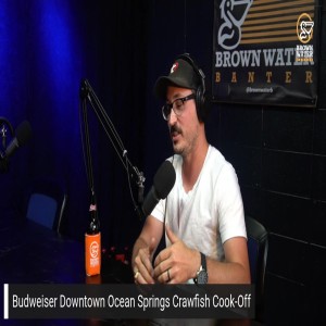 Ep 89| Trevor Reid with Downtown Ocean Springs Crawfish Cook-Off