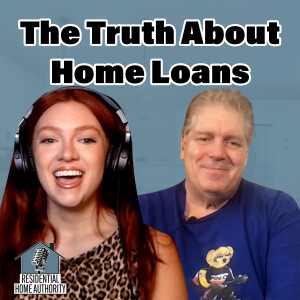 The Truth About Home Loans & Equity Borrowing