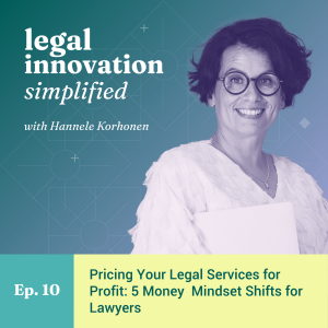 Pricing Your Legal Services for Profit: 5 Money Mindset Shifts for Lawyers [Ep. 10]