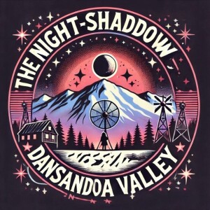 The Night-Shadow Of The Dansandoa Valley: Becoming More Comfortable With Myself & The Future Plans Of 2025