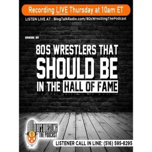 80s Wrestlers that Should Be in the Hall of Fame