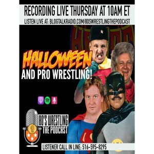 Halloween and Pro Wrestling!