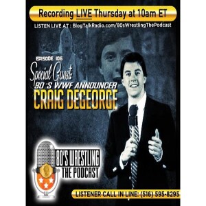 Special Guest: Craig DeGeorge