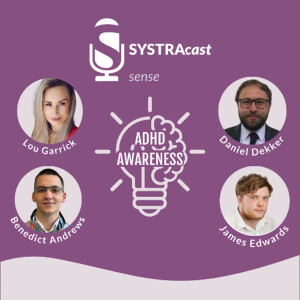 SYSTRAcast Episode 6 - ADHD Awareness