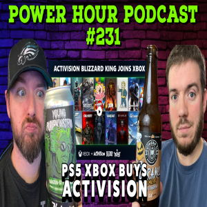 The Power Hour Podcast 231 | Xbox buys Activision | Best Buy stops selling Media | 1 New Wii U Sold