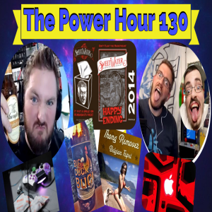 The Power Hour Podcast Ep. 130 | Offensive Beer Labels | Apple vs Epic | Is Gaming Ruining Culture?