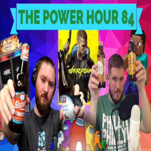 The Power Hour Podcast Episode 84