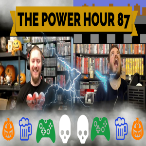 The Power Hour Podcast Episode 87 – Super Spooky Episode