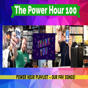 The Power Hour Podcast #100