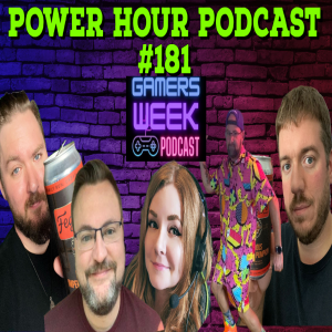 The Power Hour Podcast Ep. 181 | Special Guests: Gamers Week Podcast | Super Mario Bros Movie