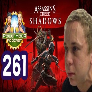 Assassins Creed Shadows Woke? | LRG Still Sucks | Elden Ring Beat with 1 Button | Power Hour Ep. 261