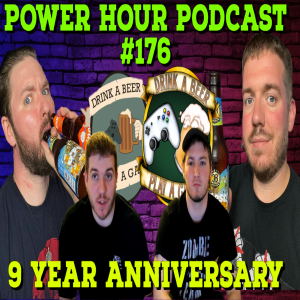 The Power Hour Podcast Ep. 176 | 9 year Anniversary | Minecraft stops Crypto