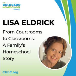 From Courtrooms to Classrooms: A Family’s Homeschool Story with Lisa Eldrick