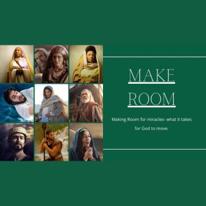 Make room for miracles - Make Room - Carolise Jacobs