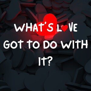 What's love got to do with it? - Imagine