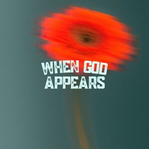 When God appears - Kingdom Come