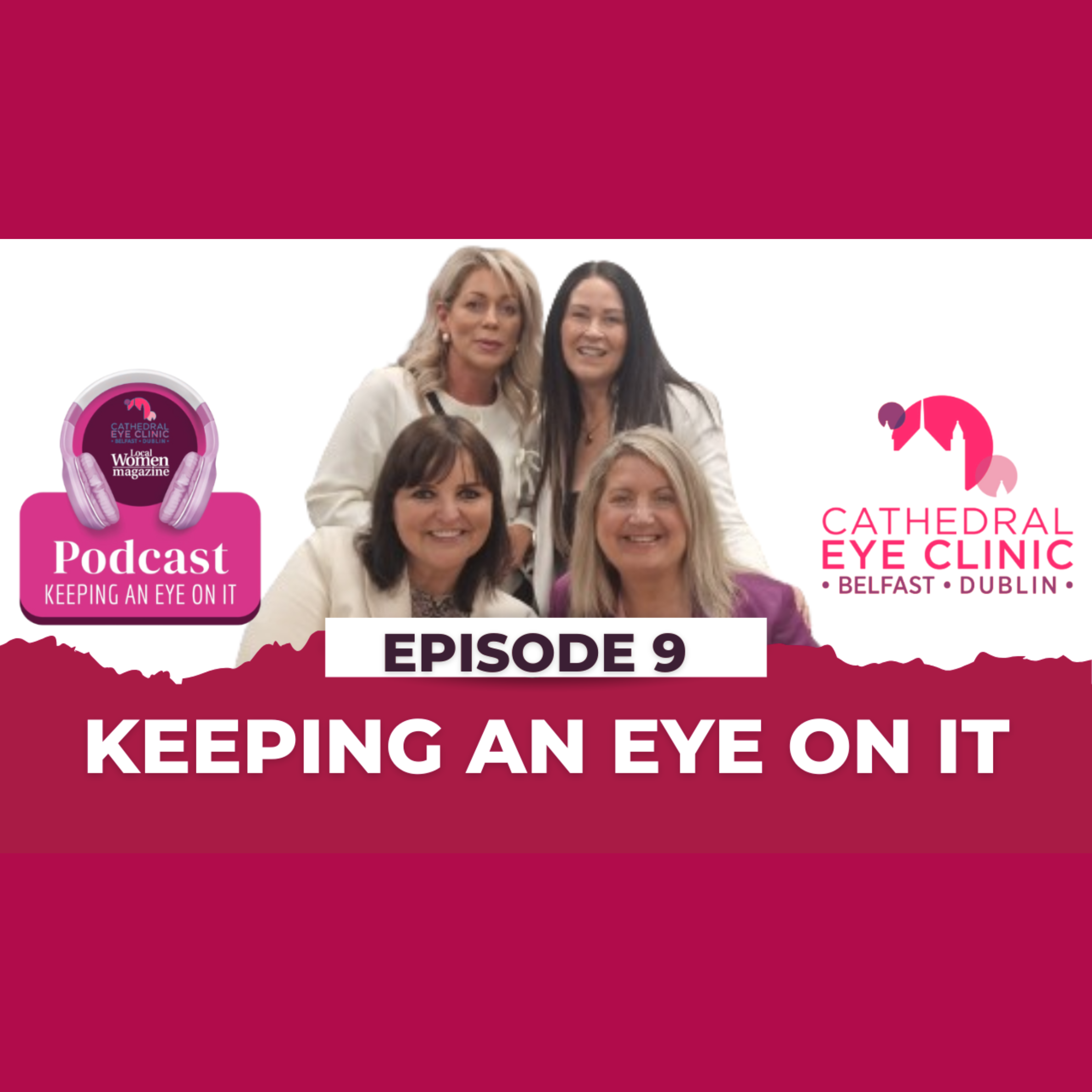 Keeping An Eye On It – Episode 9