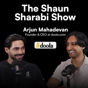 #05 Arjun Mahadevan: Founder & CEO, doola