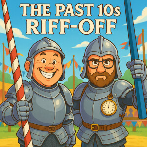 The Past Tens Riff-Off