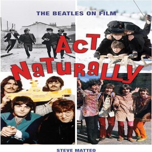 ’Beatles On Film’ Author Steve Matteo