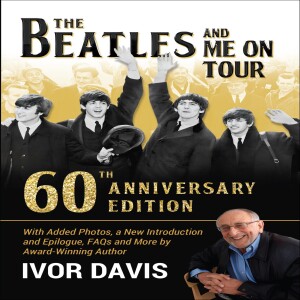 Ivor Davis and His Tour with the Beatles